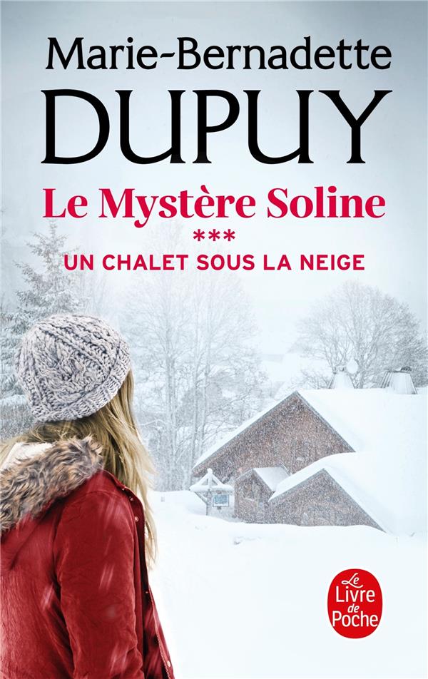 Le Mystère Soline/03/Un chalet sous la neige