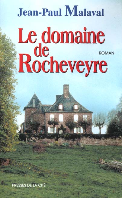Le domaine de Rocheveyre