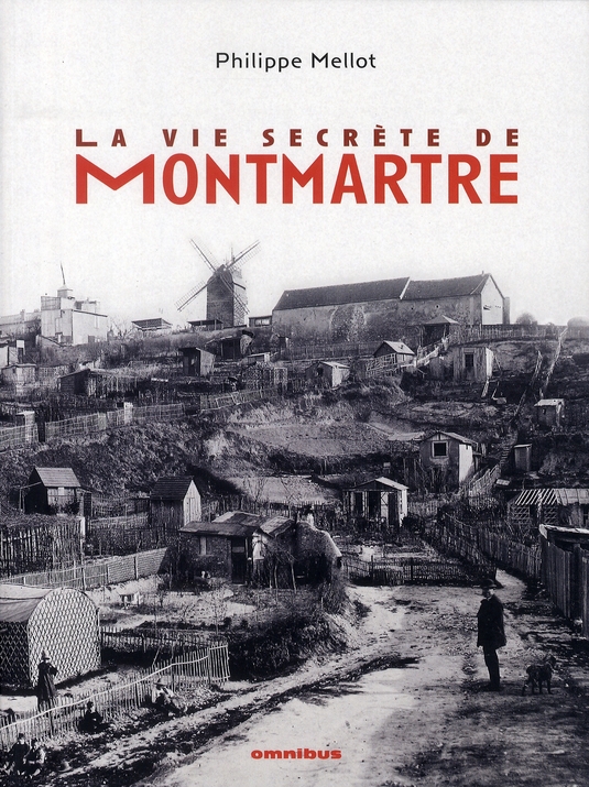 La vie secrète de Montmartre