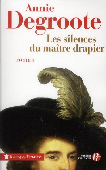 Les silences du maître drapier