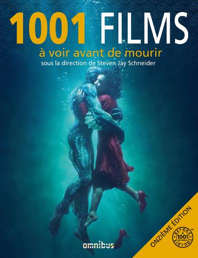1001 films à voir avant de mourir. 11e édition