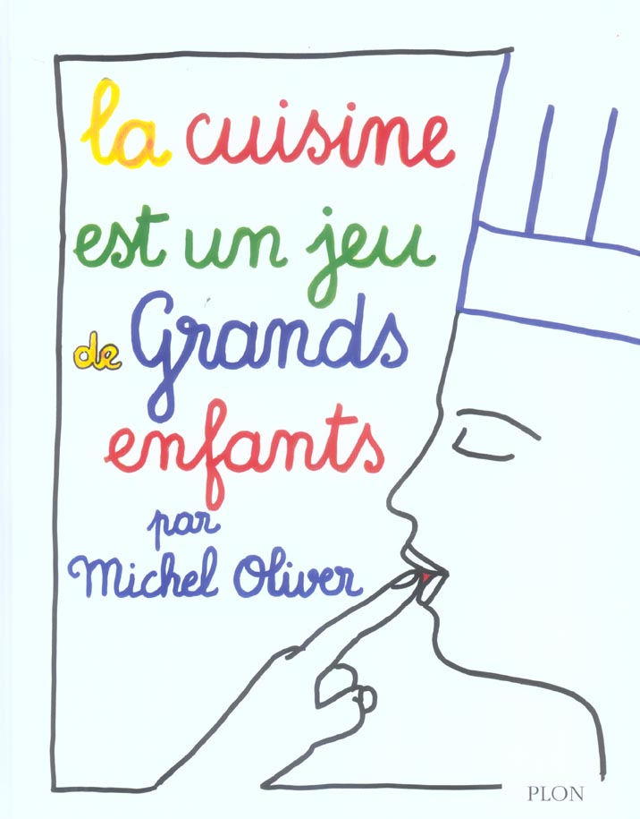 La cuisine est un jeu de grands enfants