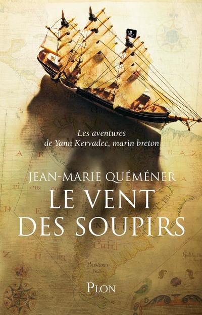 Les Aventures de Yann Kervadec, marin breton : Le vent des soupirs