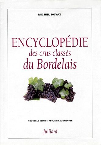 Encyclopédie des crus classés du Bordelais