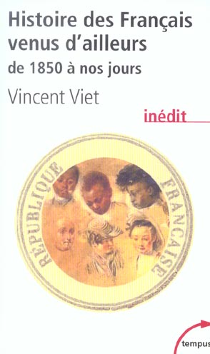 Histoire des Français venus d'ailleurs de 1850 à nos jours