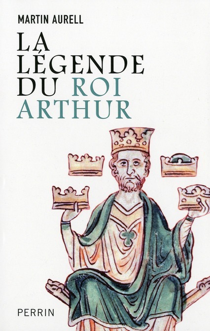 La légende du roi Arthur. 550-1250