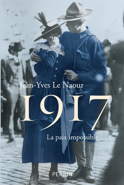 1917. La paix impossible