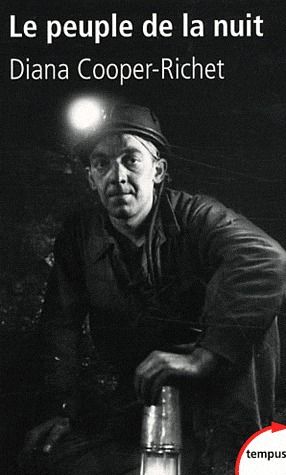 Le peuple de la nuit. Mines et mineurs en France (XIXe-XXIe siècle)
