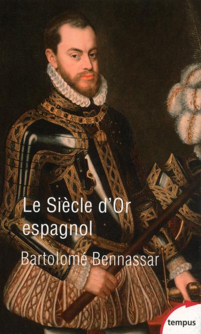 Le Siècle d'or espagnol, Vers 1525 - vers 1648