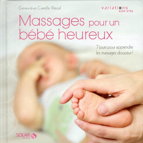 Massages pour un bébé heureux