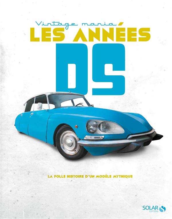 Les années DS