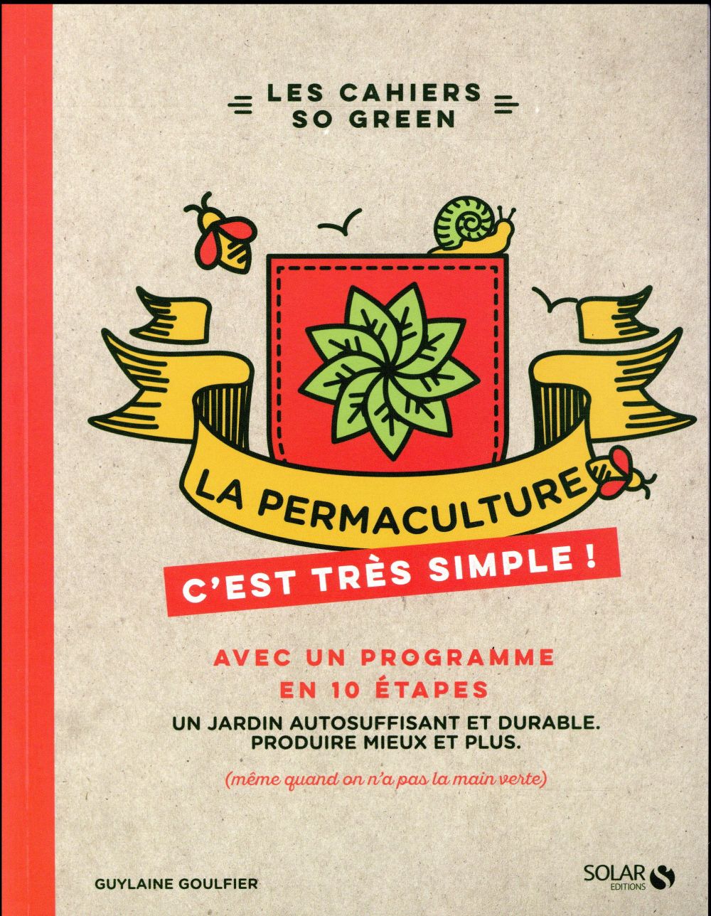 La permaculture c'est très simple !