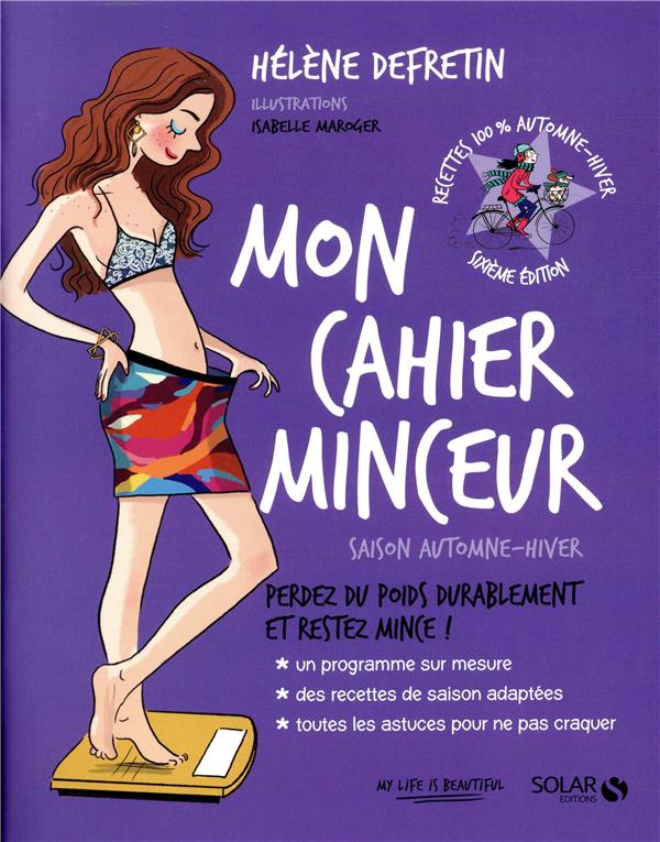 Mon cahier minceur. Saison automne-hiver