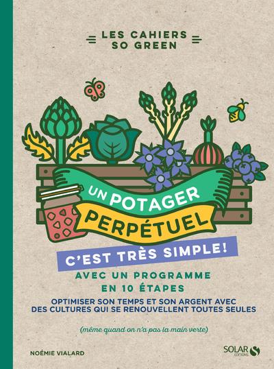 Un potager perpétuel c'est très simple !
