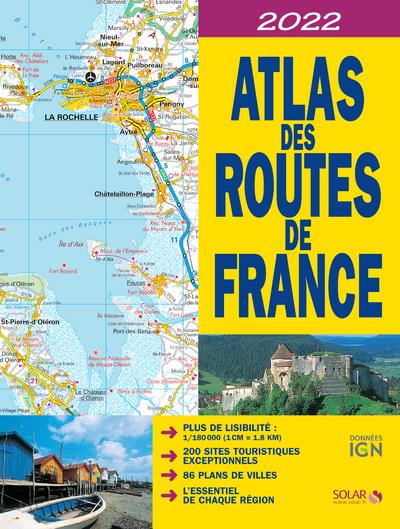 Atlas des routes de France. 1/180 000, Edition 2022