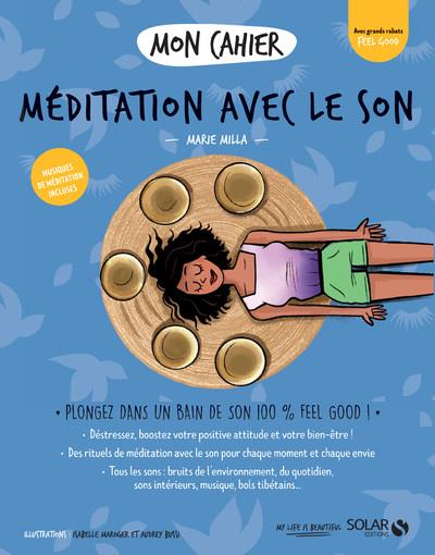 Mon cahier méditation avec le son