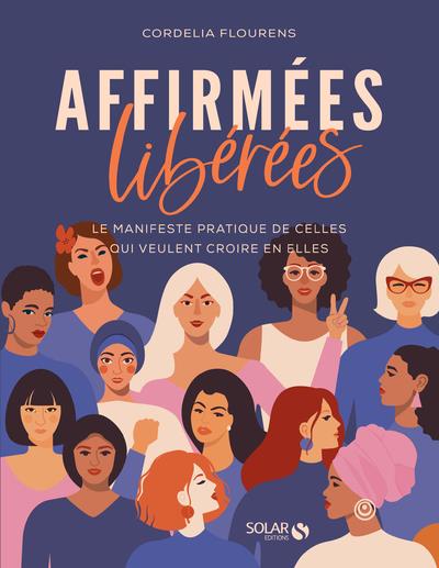 Affirmées, libérées