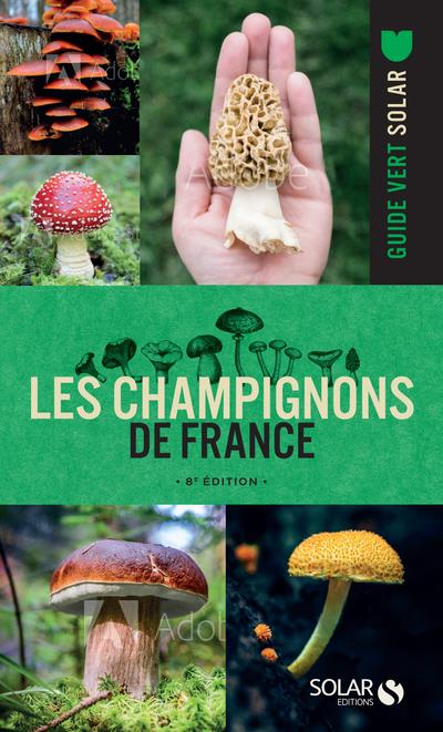 Les champignons de France. 8e édition