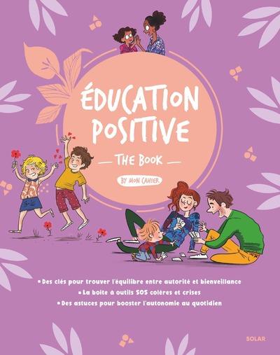 Mon cahier Education positive. The Book by Mon Cahier