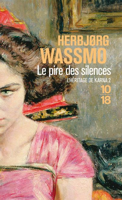 L'héritage de Karna Tome 2 : Le pire des silences