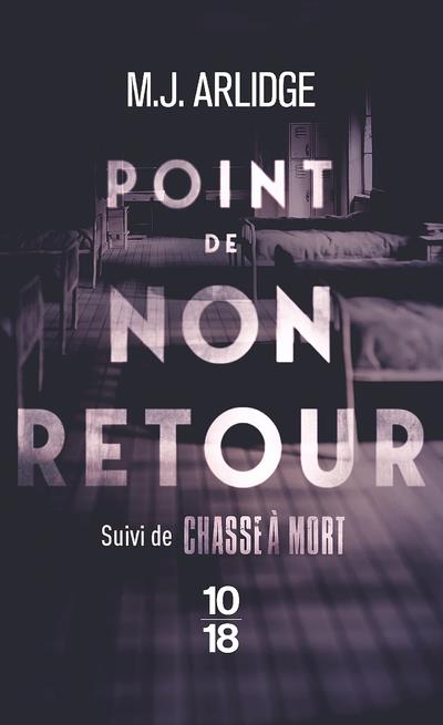 Point de non-retour suivi de Chasse à mort