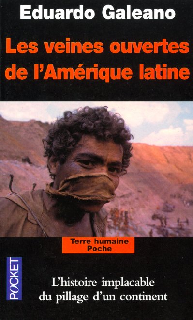 Les veines ouvertes de l'Amérique latine