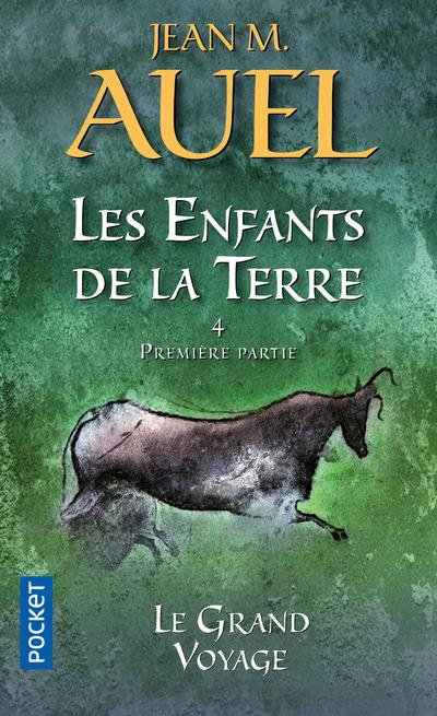 Les Enfants de la Terre Tome 4 : Le grand voyage. 1re partie