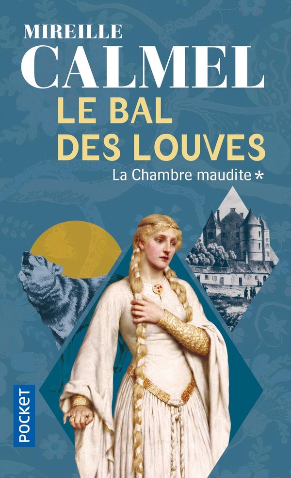 Le bal des louves Tome 1 : La chambre maudite