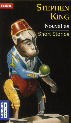 Short Stories : Nouvelles. Le Singe : The Monkey ; Le raccourci de Mme Todd : Mrs Todd's Shortcut