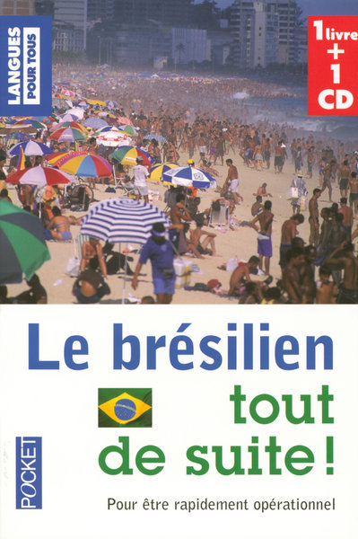 Le brésilien tout de suite ! Avec 1 CD audio