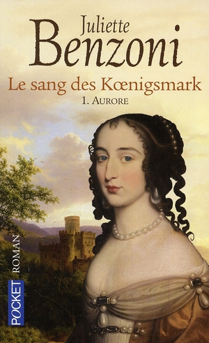Le sang des Koenigsmark Tome 1 : Aurore