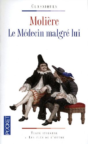 Le Médecin malgré lui