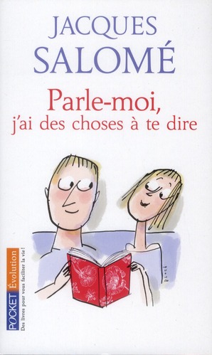 Parle-moi, j'ai des choses à te dire