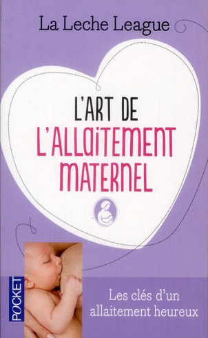 L'art de l'allaitement maternel