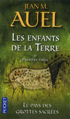 Les Enfants de la Terre Tome 6 : Le pays des grottes sacrées. 1re partie