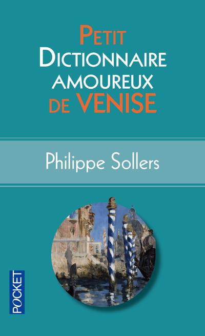 Petit dictionnaire amoureux de Venise