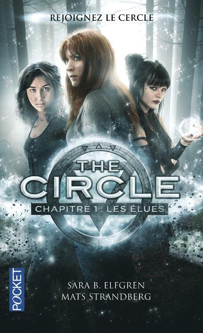The circle Tome 1 : Les élues