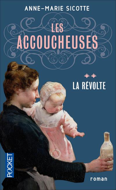 Les accoucheuses/2/La révolte