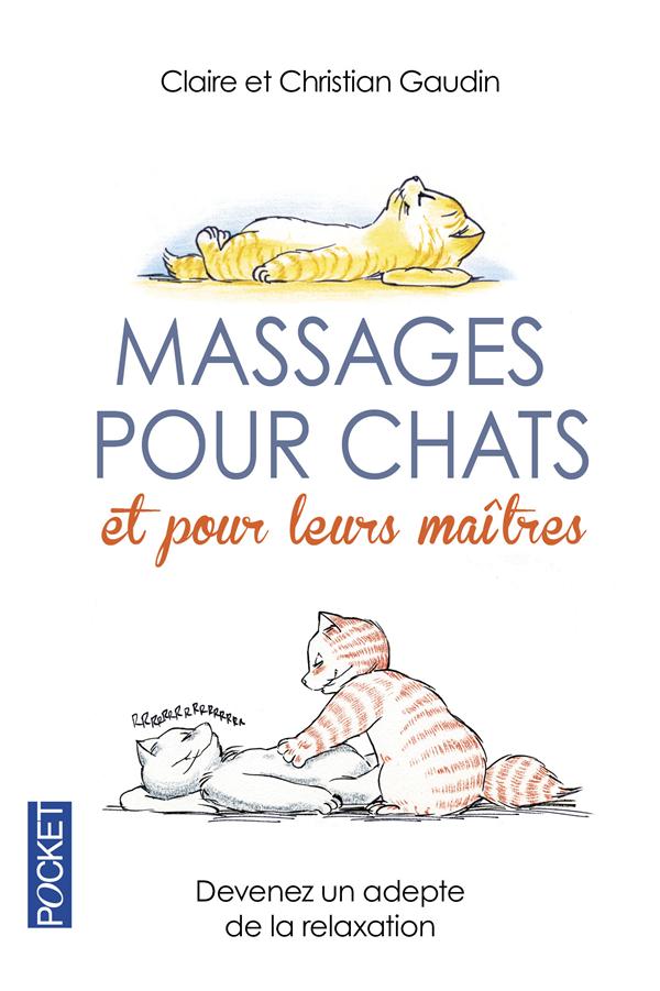 Massages pour chats et pour leurs maîtres. Devenez un adpte de la relaxation