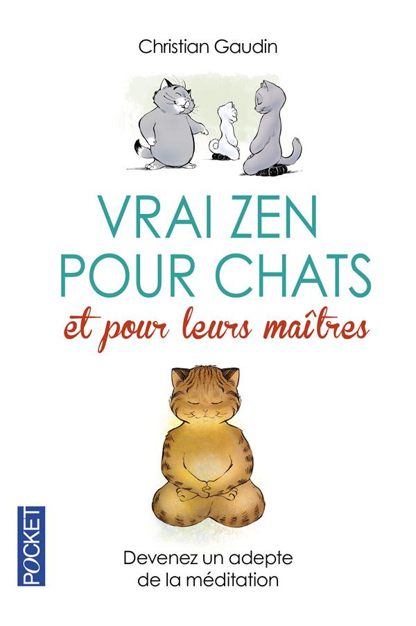 Vrai zen pour les chats et pour leurs maîtres