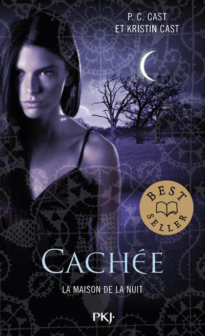 La Maison de la Nuit Tome 10 : Cachée