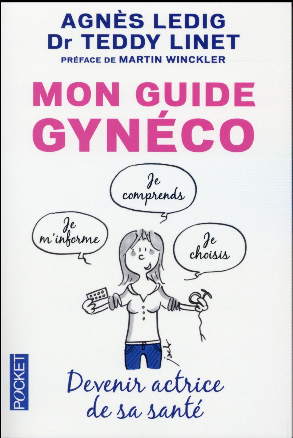 Mon guide gynéco. Devenir actrice de sa santé