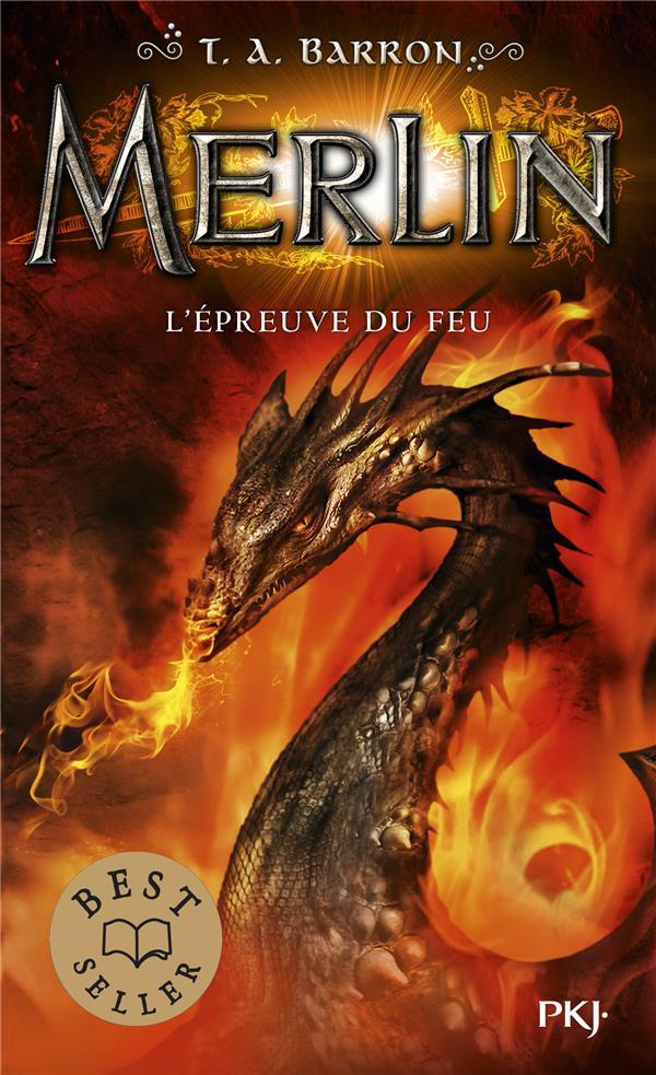 Merlin Tome 3 : L'épreuve du feu