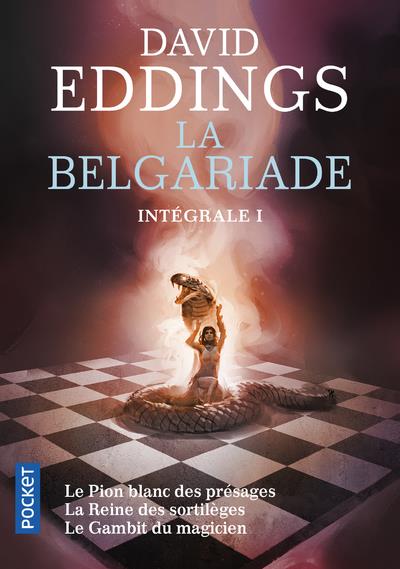 La Belgariade Intégrale 1 : Tome 1, Le pion blanc des présages ; Tome 2, La Reine des sortilèges ; T