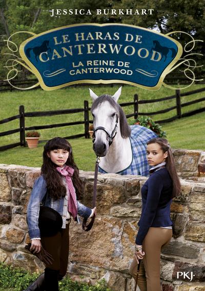 Le haras de Canterwood Tome 10 : La reine de Canterwood