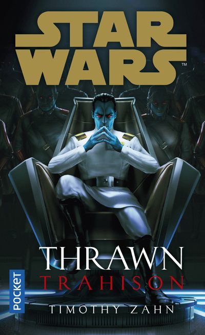 Star Wars - Thrawn : Trahison