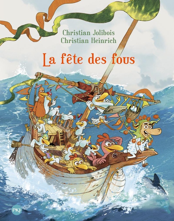 Les P'tites Poules Tome 21 : La fête des fous