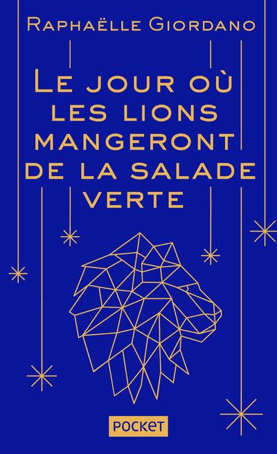 Le jour où les lions mangeront de la salade verte. Edition collector