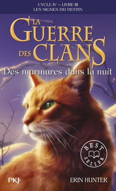 La guerre des clans : les signes du destin (Cycle IV) Tome 3 : Des murmures dans la nuit