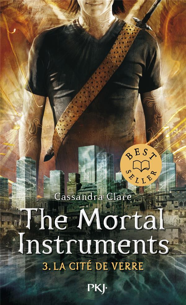 The Mortal Instruments - La cité des ténébres Tome 3 : La cité de verre